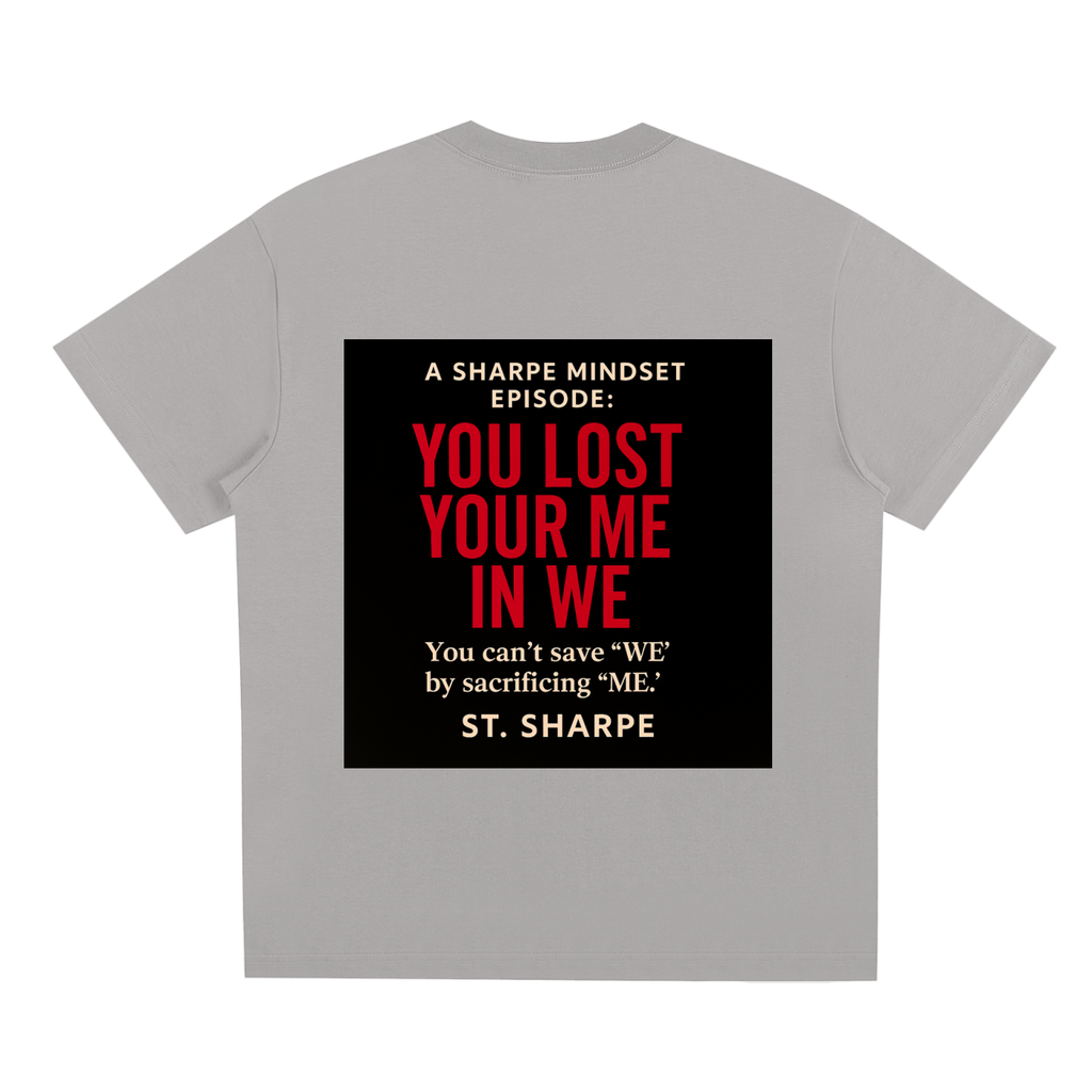“You Lost Your Me” Edition