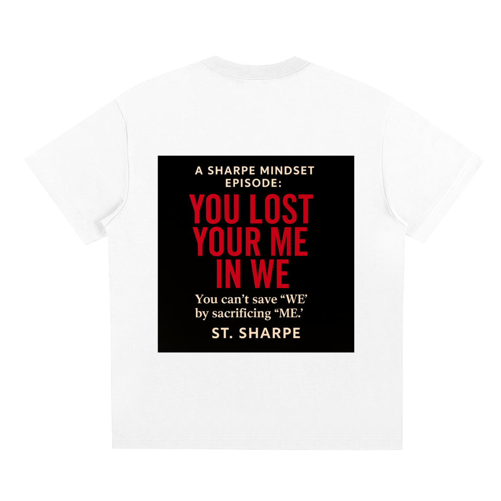 “You Lost Your Me” Edition